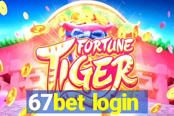 67bet login